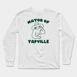 Mayor of Yapville Long Sleeve T-Shirt